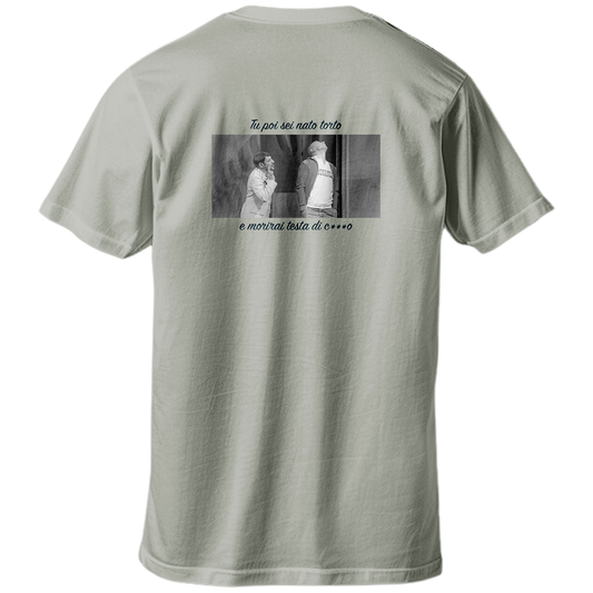 T-shirt TU POI SEI NATO TORTO E MORIRAI TESTA DI C***O