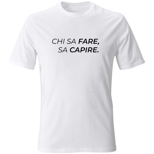 T-shirt organic Chi sa fare, sa capire