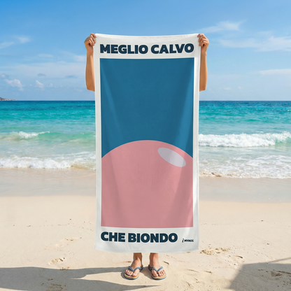 Telo mare - MEGLIO CALVO CHE BIONDO