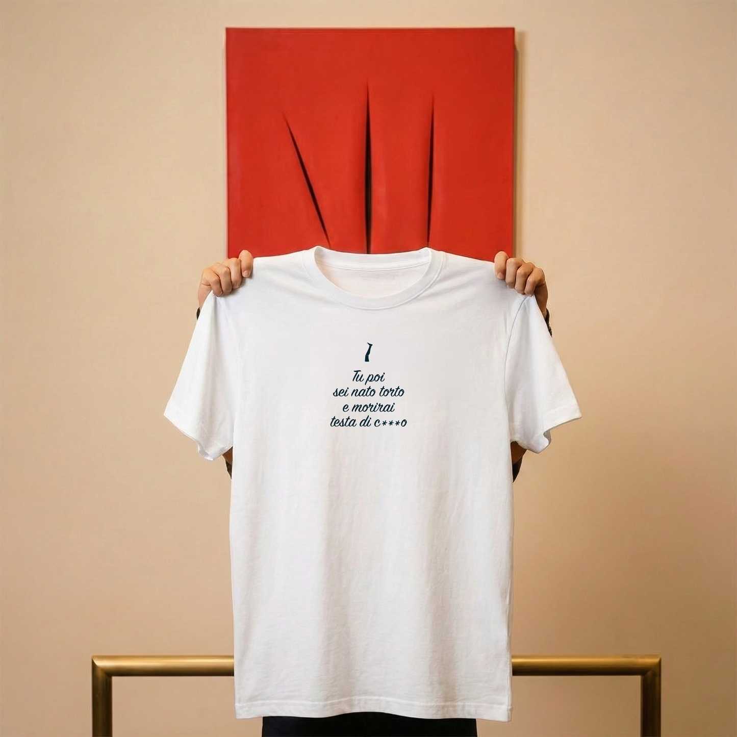 T-shirt - TU POI SEI NATO TORTO E MORIRAI TESTA DI C***O