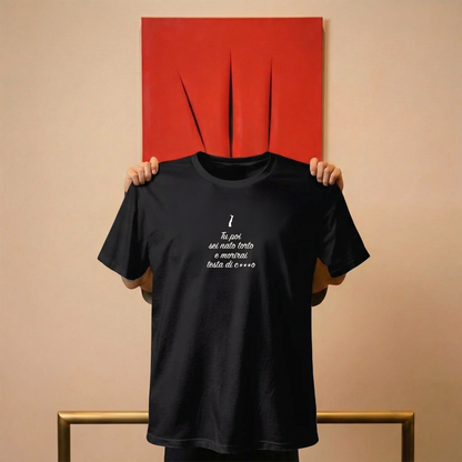 T-shirt - TU POI SEI NATO TORTO E MORIRAI TESTA DI C***O