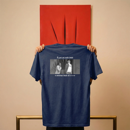 T-shirt - TU POI SEI NATO TORTO E MORIRAI TESTA DI C***O