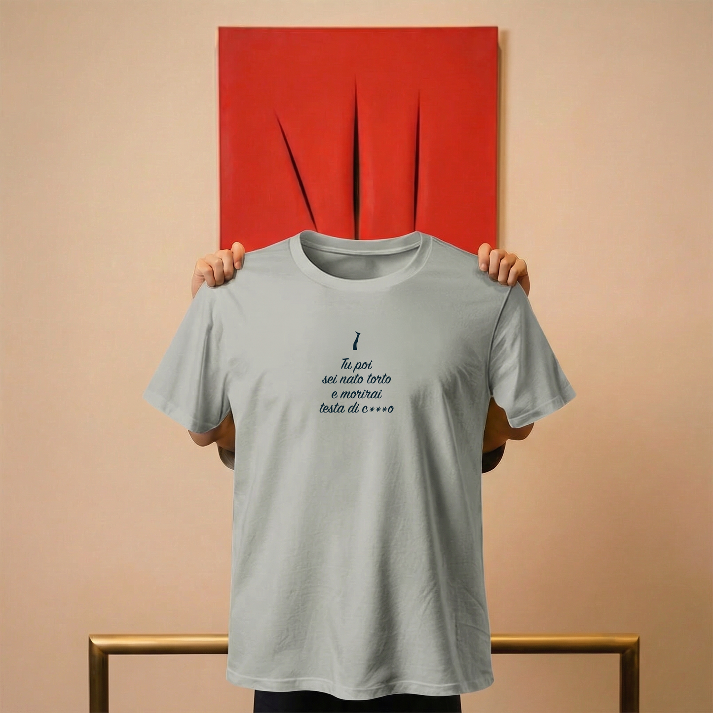 T-shirt - TU POI SEI NATO TORTO E MORIRAI TESTA DI C***O