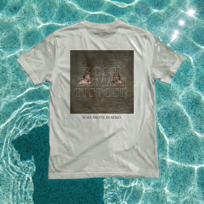 T-shirt - E COSÌ DOMANI TI SPOSI? SÌ MA NIENTE DI SERIO.