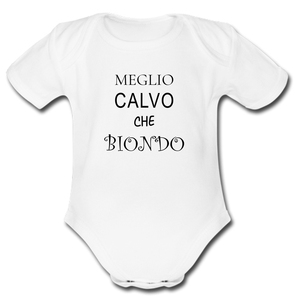 Body Bambino Meglio Calvo che Biondo