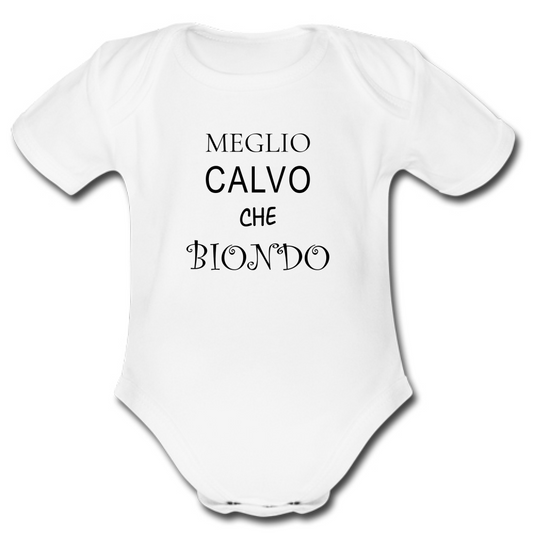 Body Bambino Meglio Calvo che Biondo