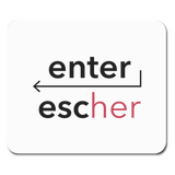 Mousepad ENTER/ESCHER